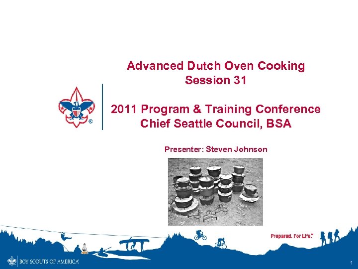 Advanced Dutch Oven Cooking Session 31 2011 Program & Training Conference Chief Seattle Council,