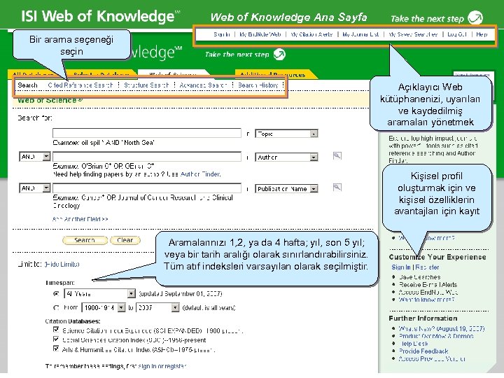 Web of Knowledge Ana Sayfa Bir arama seçeneği seçin Açıklayıcı Web kütüphanenizi, uyarıları ve