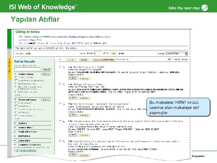 Yapılan Atıflar Bu makaleler H 5 N 1 virüsü üzerine olan makaleye atıf yapmışlar.