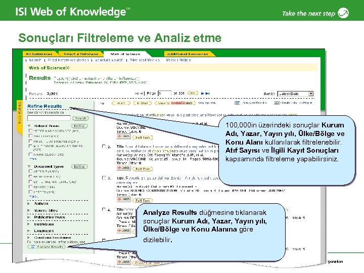 Sonuçları Filtreleme ve Analiz etme 100, 000 in üzerindeki sonuçlar Kurum Adı, Yazar, Yayın