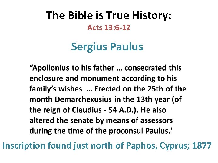 The Bible is True History: Acts 13: 6 -12 Sergius Paulus Inscription found just