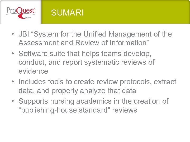 SUMARI • JBI “System for the Unified Management of the Assessment and Review of