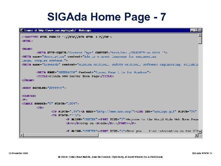 SIGAda Home Page - 7 13 November 2000 SIGAda WWW 11 © Currie Colket,