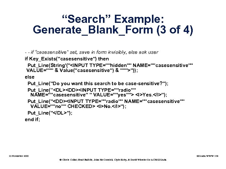 “Search” Example: Generate_Blank_Form (3 of 4) - - if “casesensitive” set, save in form