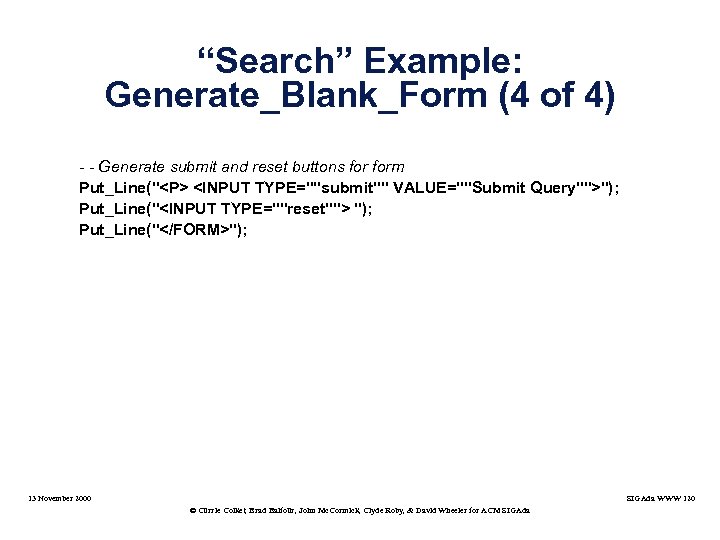 “Search” Example: Generate_Blank_Form (4 of 4) - - Generate submit and reset buttons form