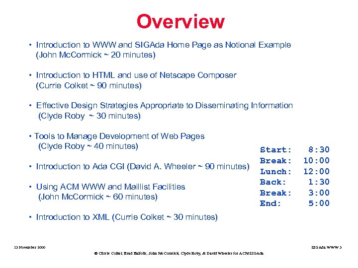 Overview • Introduction to WWW and SIGAda Home Page as Notional Example (John Mc.