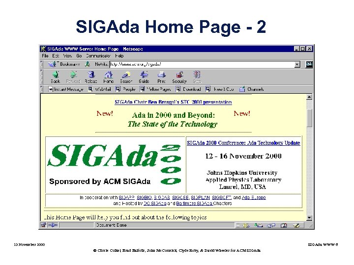 SIGAda Home Page - 2 13 November 2000 SIGAda WWW 6 © Currie Colket,