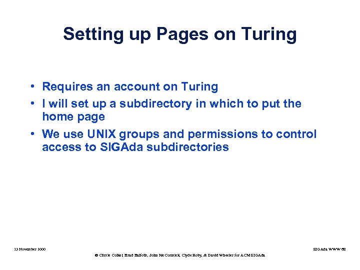 Setting up Pages on Turing • Requires an account on Turing • I will