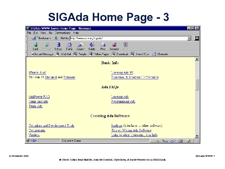 SIGAda Home Page - 3 13 November 2000 SIGAda WWW 7 © Currie Colket,