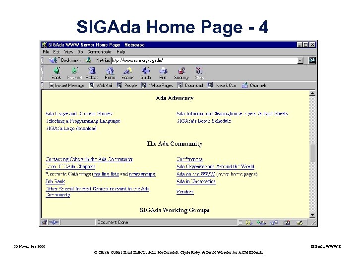 SIGAda Home Page - 4 13 November 2000 SIGAda WWW 8 © Currie Colket,