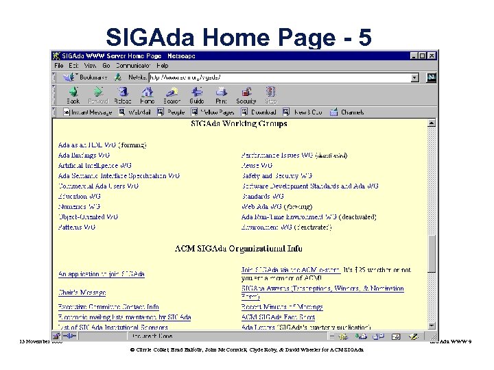 SIGAda Home Page - 5 13 November 2000 SIGAda WWW 9 © Currie Colket,