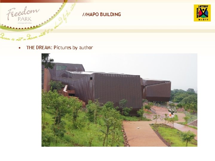 //HAPO BUILDING • THE DREAM: Pictures by author 