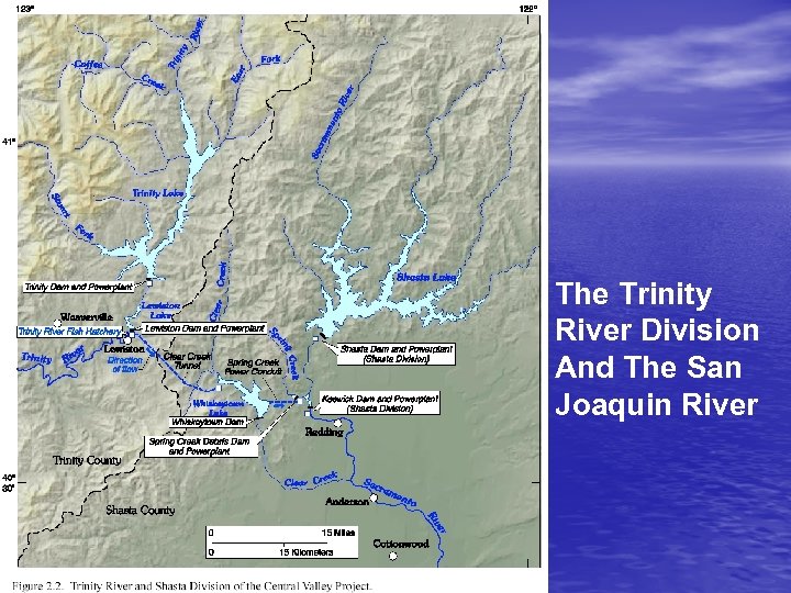 The Trinity River Division And The San Joaquin River 