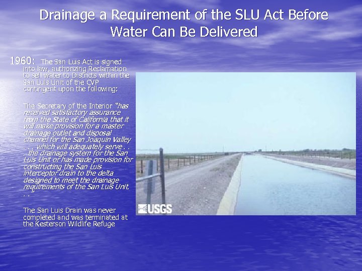 Drainage a Requirement of the SLU Act Before Water Can Be Delivered 1960: The