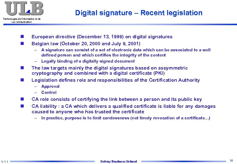 Digital signature – Recent legislation Technologies de l’information et de La communication n n