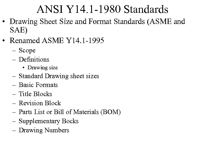 ANSI Y 14. 1 -1980 Standards • Drawing Sheet Size and Format Standards (ASME