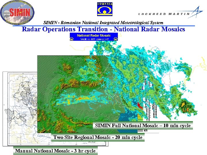 SIMIN - Romanian National Integrated Meteorological System Radar Operations Transition - National Radar Mosaics