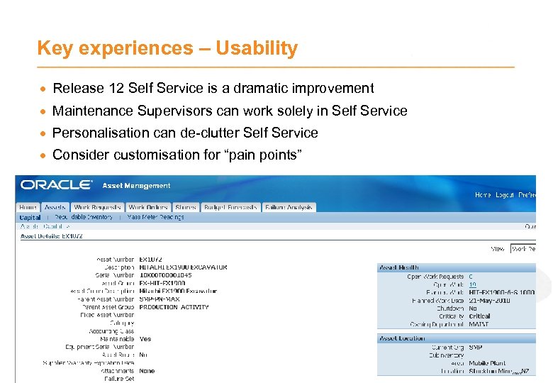 Key experiences – Usability · Release 12 Self Service is a dramatic improvement ·