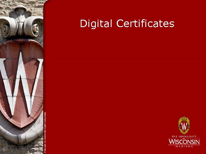 Digital Certificates 