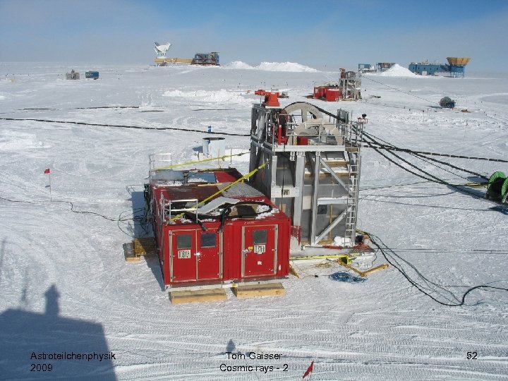 Astroteilchenphysik 2009 Tom Gaisser Cosmic rays - 2 52 