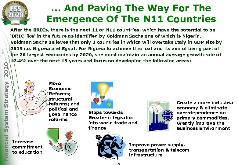 Financial System Strategy 2020 . . . And Paving The Way For The Emergence