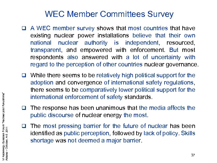 WEC Member Committees Survey q A WEC member survey shows that most countries that