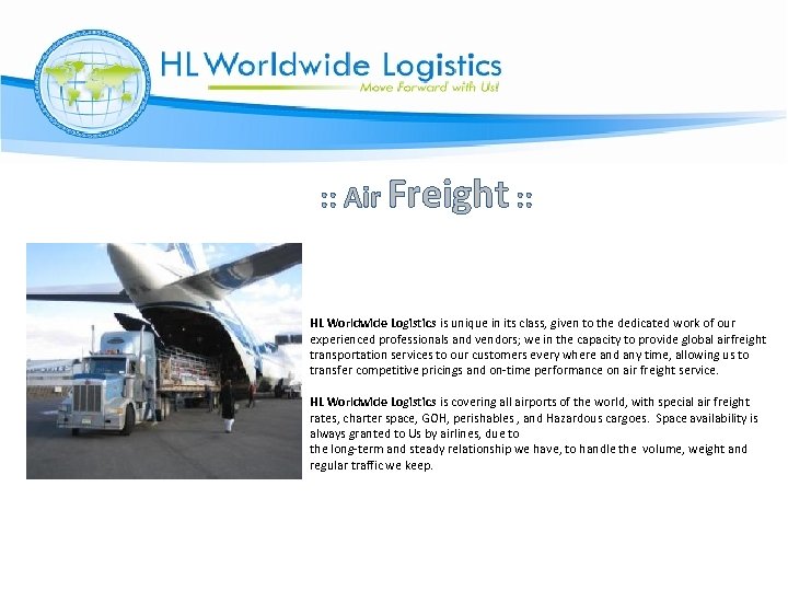 : : Air Freight : : HL Worldwide Logistics is unique in its class,