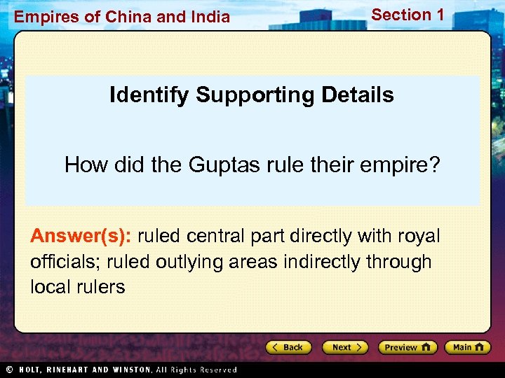 Empires of China and India Section 1 Identify Supporting Details How did the Guptas