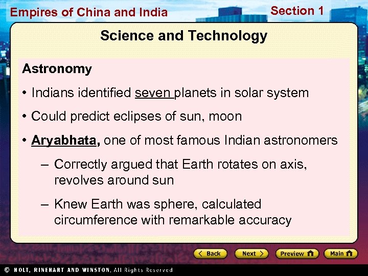 Empires of China and India Section 1 Science and Technology Astronomy • Indians identified