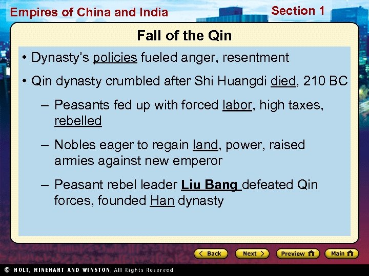 Empires of China and India Section 1 Fall of the Qin • Dynasty’s policies