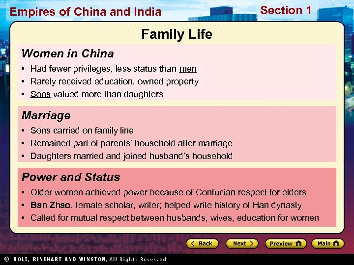 Empires of China and India Section 1 Family Life Women in China • Had