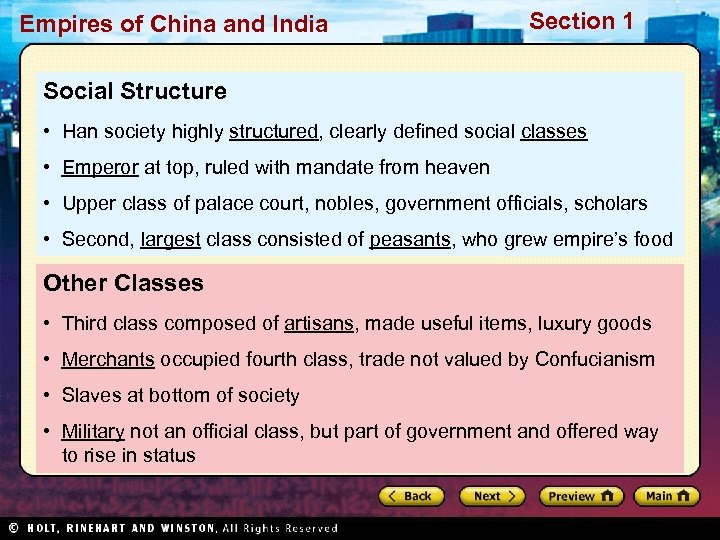 Empires of China and India Section 1 Social Structure • Han society highly structured,