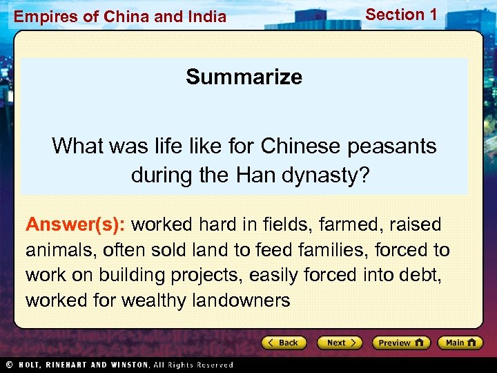 Empires of China and India Section 1 Summarize What was life like for Chinese