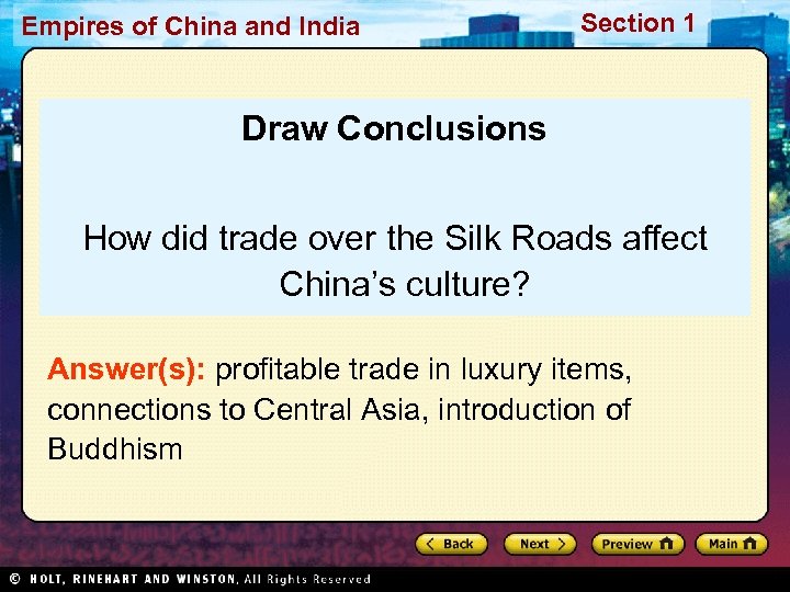 Empires of China and India Section 1 Draw Conclusions How did trade over the