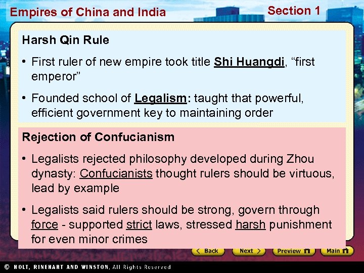 Empires of China and India Section 1 Harsh Qin Rule • First ruler of