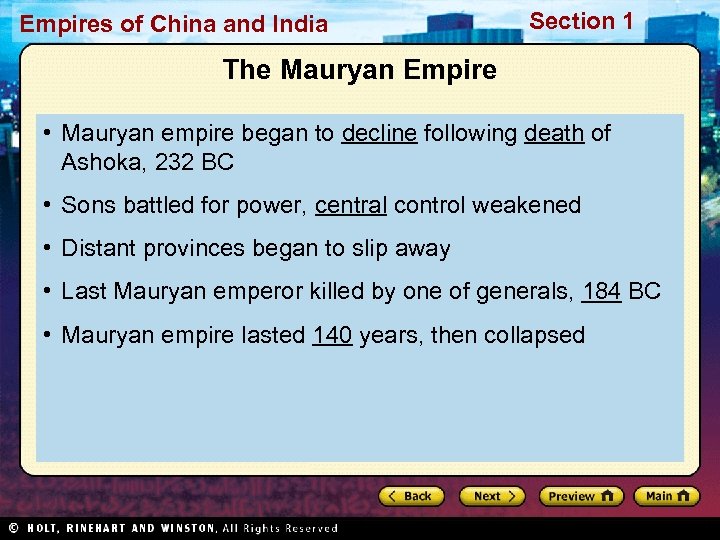 Empires of China and India Section 1 The Mauryan Empire • Mauryan empire began