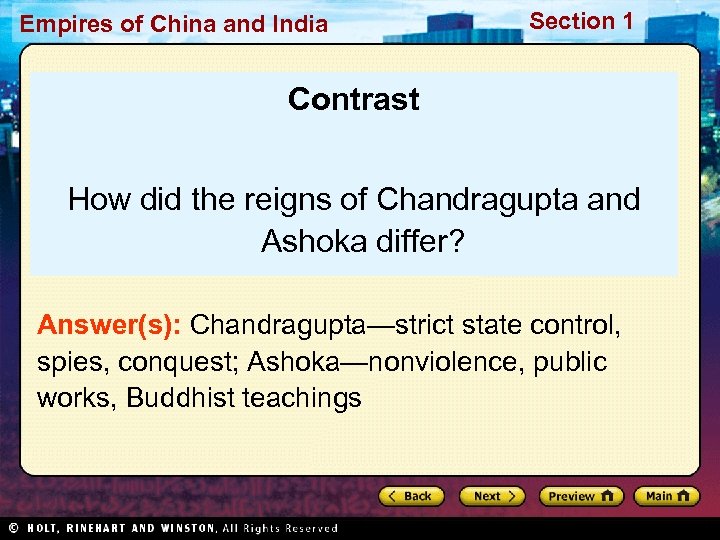 Empires of China and India Section 1 Contrast How did the reigns of Chandragupta