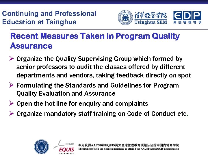 Continuing and Professional Education at Tsinghua Recent Measures Taken in Program Quality Assurance Ø