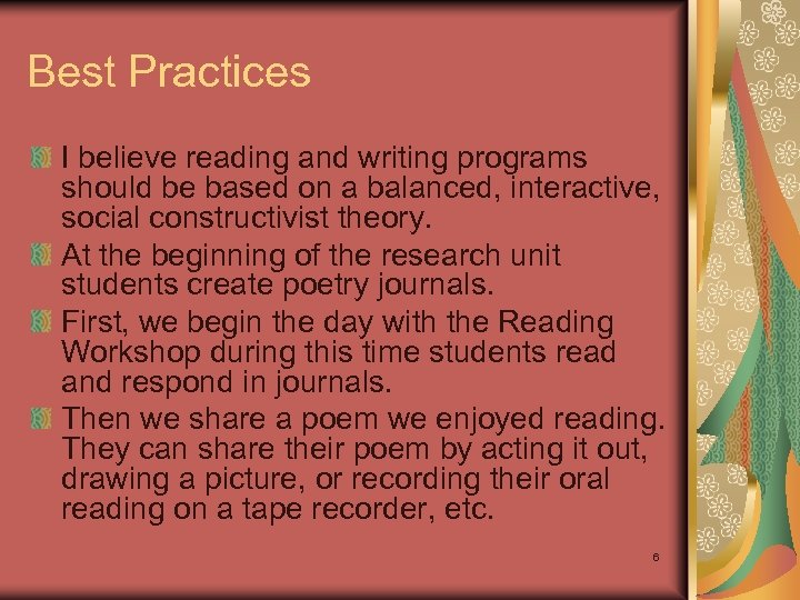 Best Practices I believe reading and writing programs should be based on a balanced,