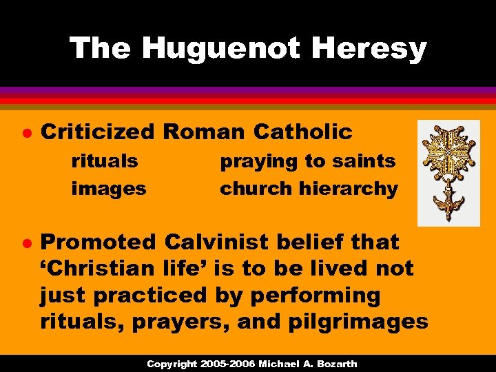 The Huguenot Heresy l Criticized Roman Catholic rituals images l praying to saints church