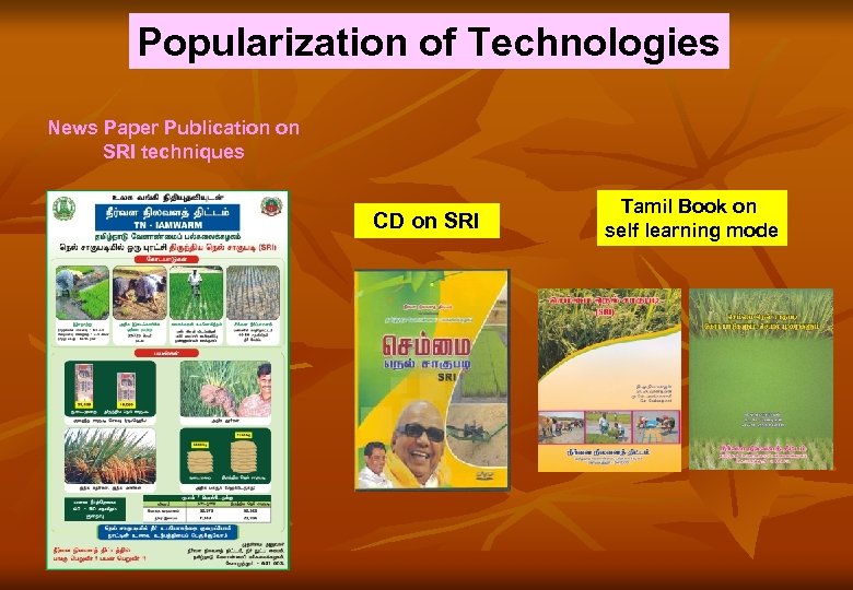 Popularization of Technologies News Paper Publication on SRI techniques CD on SRI Tamil Book