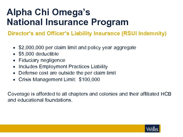 Alpha Chi Omega’s National Insurance Program Director’s and Officer’s Liability Insurance (RSUI Indemnity) ·