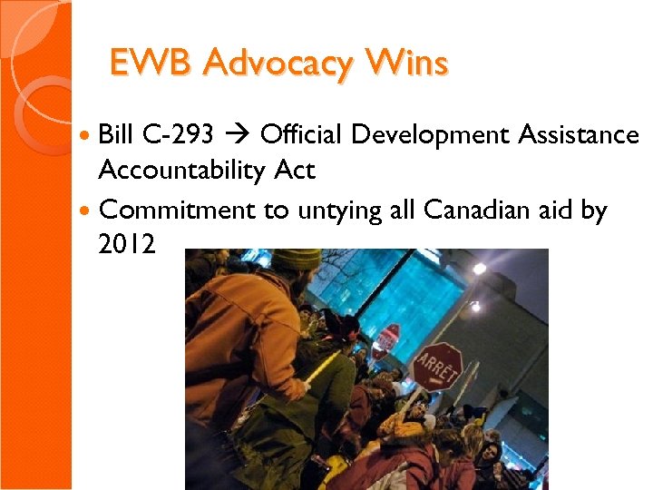 EWB Advocacy Wins Bill C-293 Official Development Assistance Accountability Act Commitment to untying all