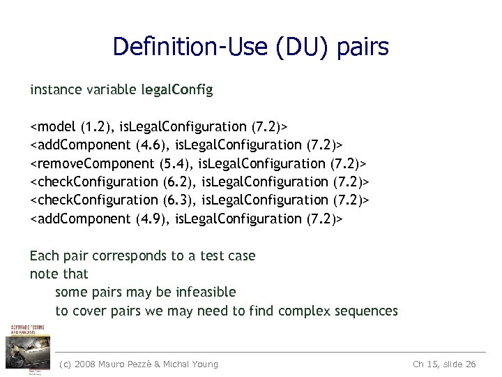 Definition-Use (DU) pairs instance variable legal. Config <model (1. 2), is. Legal. Configuration (7.