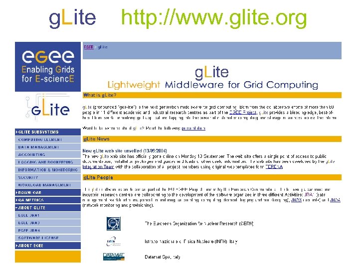 g. Lite http: //www. glite. org 
