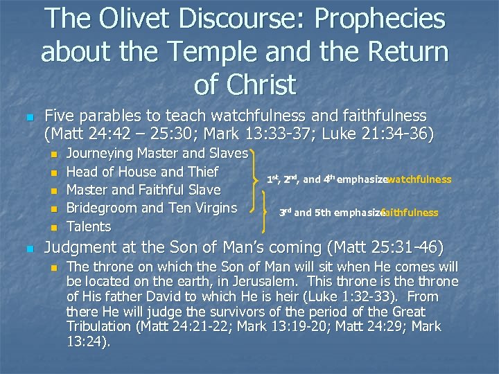The Olivet Discourse: Prophecies about the Temple and the Return of Christ n Five