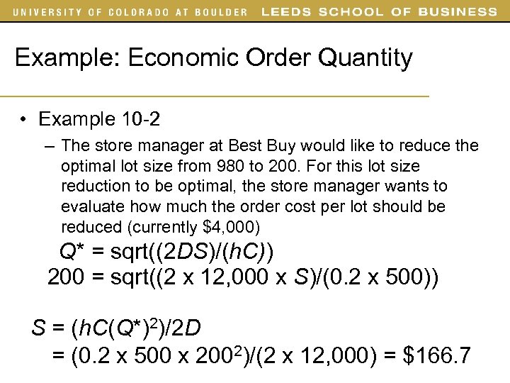 Example: Economic Order Quantity • Example 10 -2 – The store manager at Best