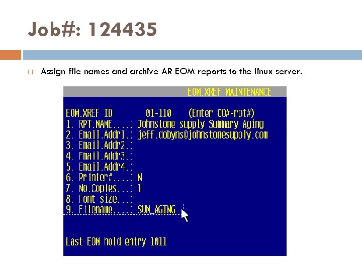 Job#: 124435 Assign file names and archive AR EOM reports to the linux server.