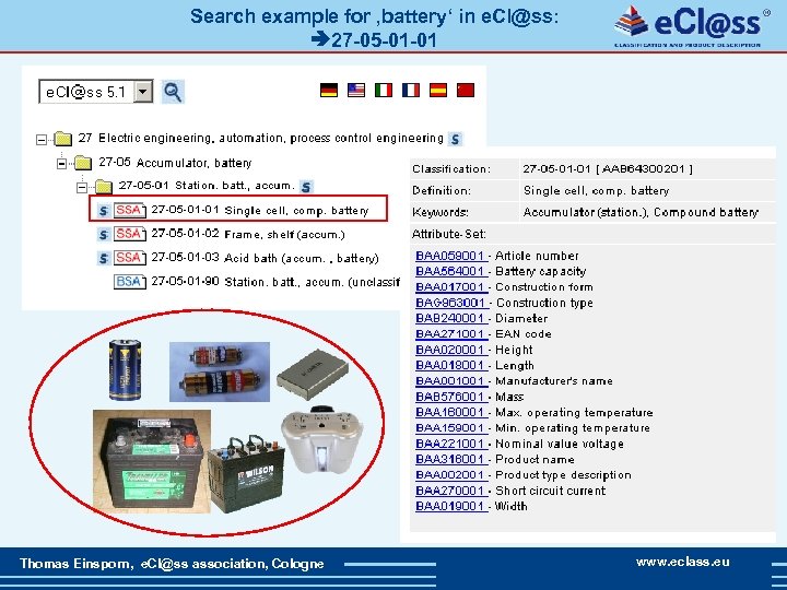 Search example for ‚battery‘ in e. Cl@ss: 27 -05 -01 -01 Thomas Einsporn, e.