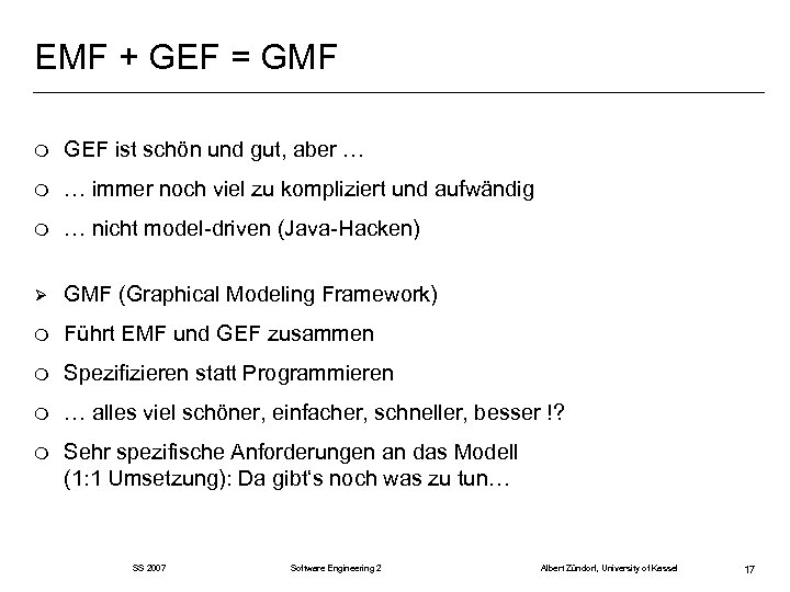 EMF + GEF = GMF m GEF ist schön und gut, aber … m